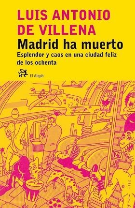 MADRID HA MUERTO | 9788476697535 | VILLENA