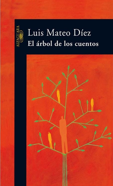 EL ARBOL DE LOS CUENTOS | 9788420470313 | LUIS MATEO DíEZ