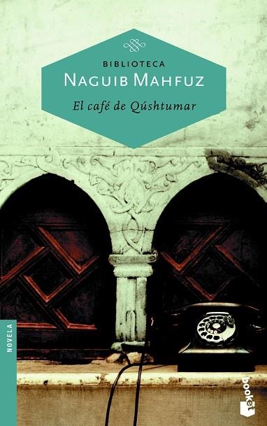 EL CAFÉ DE QÚSHTUMAR | 9788423336777 | NAGUIB MAHFUZ