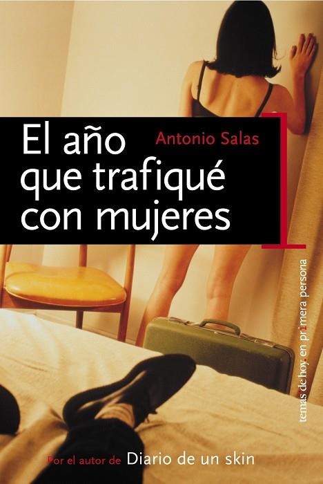 EL AÑO QUE TRAFIQUE CON MUJERES | 9788484603320 | SALAS