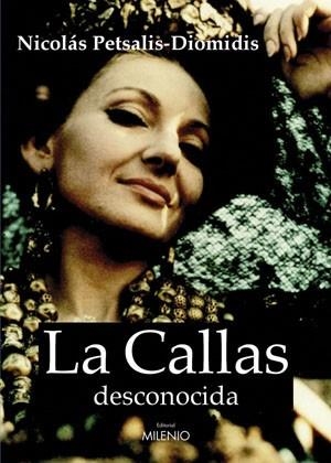 LA CALLAS DESCONOCIDA | 9788497431620 | PETSALIS-DIOMIDIS