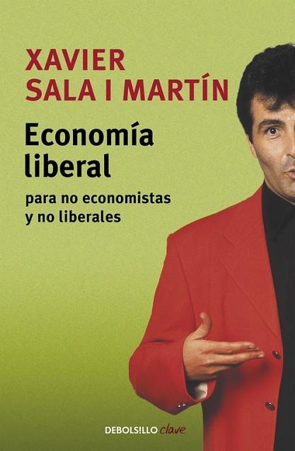 ECONOMÍA LIBERAL PARA NO ECO-... | 9788497936316 | XAVIER SALA I MARTÍN