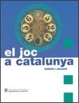 EL JOC A CATALUNYA | 9788439371663 | VARIOS