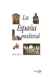 ESPAÑA MADIEVAL | 9788470900945 | MITRE