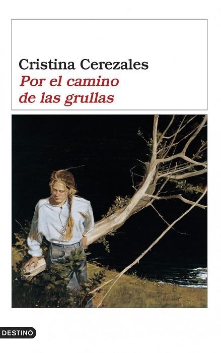 POR EL CAMINO DE LAS GRULLAS | 9788423338641 | CEREZALES