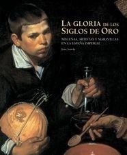 LA GLORIA DE LOS SIGLOS DEL ORO | 9788497853019 | SUREDA