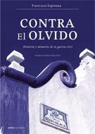 CONTRA EL OLVIDO | 9788484327943 | ESPINOSA