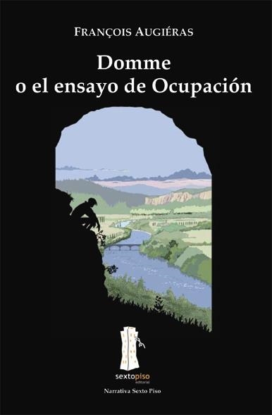 DOMME O EL ENSAYO DE OCUPACION | 9788493473976 | AUGIERAS