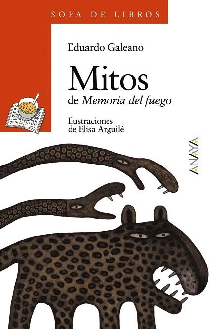 MITOS DE MEMORIA DEL FUEGO | 9788466717090 | GALEANO, EDUARDO