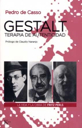 GESTALT,TERAPIA DE AUTENTICIDAD | 9788472455528 | CASSO